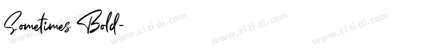 Sometimes Bold字体转换